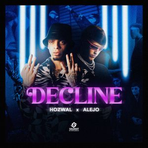 Hozwal Ft Alejo – Decline